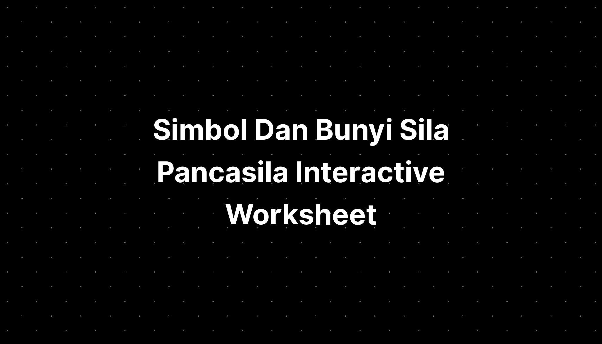 Simbol Dan Bunyi Sila Pancasila Interactive Worksheet Sexiz Pix